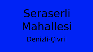 Seraserli Mahallesi Thumbnail