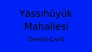 Yassıhüyük Mahallesi Thumbnail