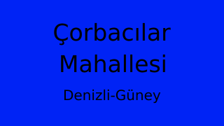 Çorbacılar Mahallesi Thumbnail