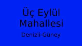 Üç Eylül Mahallesi Thumbnail