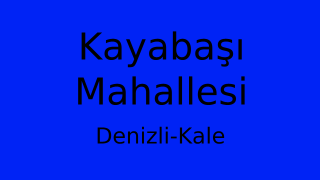 Kayabaşı Mahallesi Thumbnail