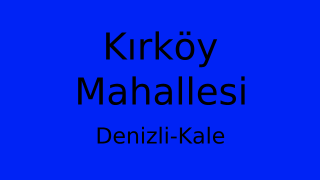 Kırköy Mahallesi Thumbnail