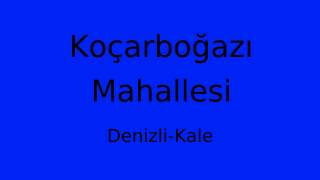 Koçarboğazı Mahallesi Thumbnail
