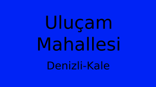 Uluçam Mahallesi Thumbnail
