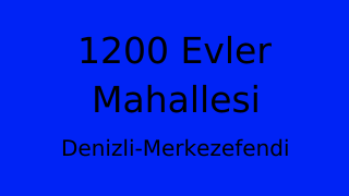 1200 Evler Mahallesi Thumbnail