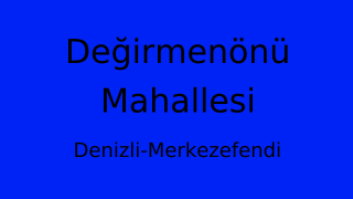 Değirmenönü Mahallesi Thumbnail