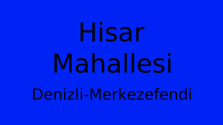 Hisar Mahallesi Thumbnail