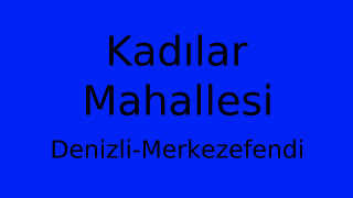 Kadılar Mahallesi Thumbnail