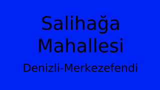 Salihağa Mahallesi Thumbnail