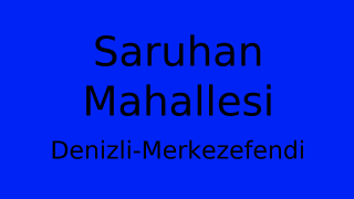 Saruhan Mahallesi Thumbnail