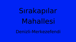Sırakapılar Mahallesi Thumbnail