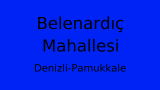 Belenardıç Mahallesi Thumbnail