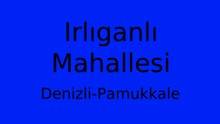 Irlıganlı Mahallesi Thumbnail