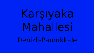 Karşıyaka Mahallesi Thumbnail