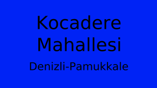 Kocadere Mahallesi Thumbnail