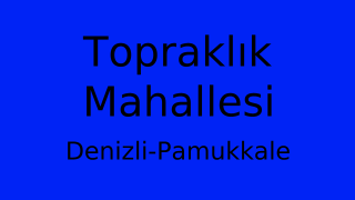 Topraklık Mahallesi Thumbnail
