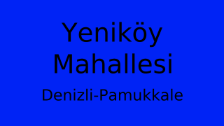 Yeniköy Mahallesi Thumbnail