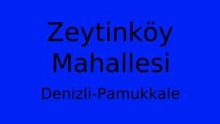 Zeytinköy Mahallesi Thumbnail
