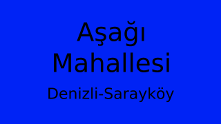 Aşağı Mahallesi Thumbnail