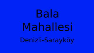 Bala Mahallesi Thumbnail