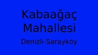 Kabaağaç Mahallesi Thumbnail