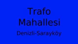 Trafo Mahallesi Thumbnail
