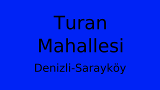Turan Mahallesi Thumbnail