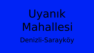 Uyanık Mahallesi Thumbnail