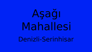Aşağı Mahallesi Thumbnail