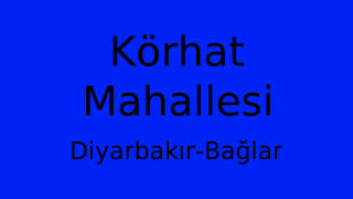 Körhat Mahallesi Thumbnail
