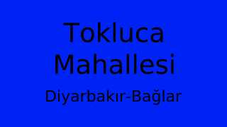 Tokluca Mahallesi Thumbnail