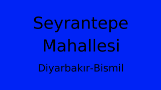 Seyrantepe Mahallesi Thumbnail