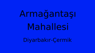 Armağantaşı Mahallesi Thumbnail