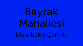 Bayrak Mahallesi Thumbnail