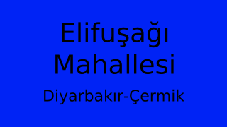 Elifuşağı Mahallesi Thumbnail