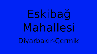 Eskibağ Mahallesi Thumbnail