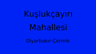 Kuşlukçayırı Mahallesi Thumbnail