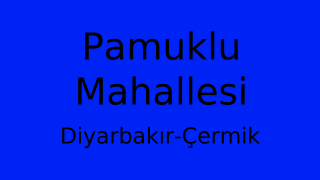 Pamuklu Mahallesi Thumbnail