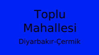Toplu Mahallesi Thumbnail