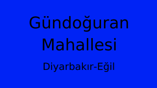 Gündoğuran Mahallesi Thumbnail