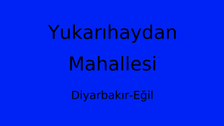 Yukarıhaydan Mahallesi Thumbnail
