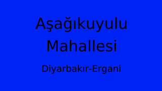 Aşağıkuyulu Mahallesi Thumbnail