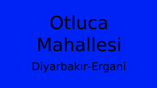 Otluca Mahallesi Thumbnail