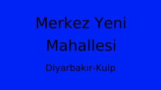 Merkez Yeni Mahallesi Thumbnail
