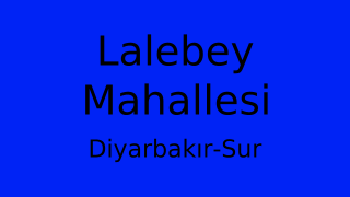 Lalebey Mahallesi Thumbnail
