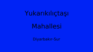 Yukarıkılıçtaşı Mahallesi Thumbnail