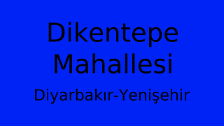 Dikentepe Mahallesi Thumbnail
