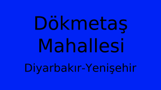 Dökmetaş Mahallesi Thumbnail