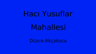Hacı Yusuflar Mahallesi Thumbnail