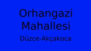 Orhangazi Mahallesi Thumbnail
